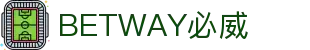 BETWAY·必威(西汉姆联)官方网站-Official Website